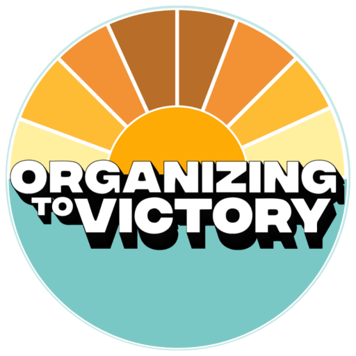 Organizing to Victory